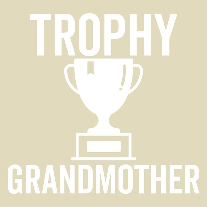 Trophäe Großmutter