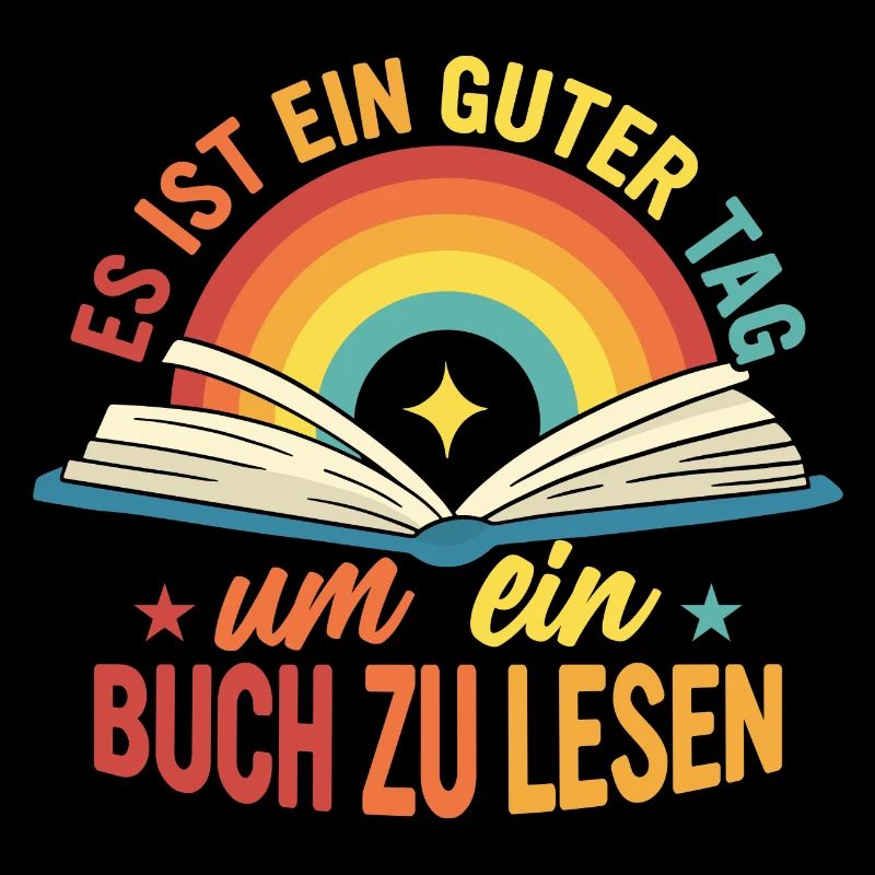 Es ist ein guter Tag, um ein Buch zu lesen Bücher