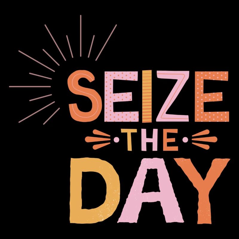 Seize The Day
