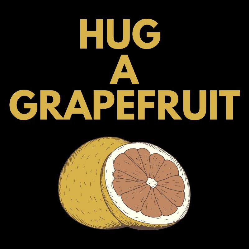 HUG A GRAPEFRUIT