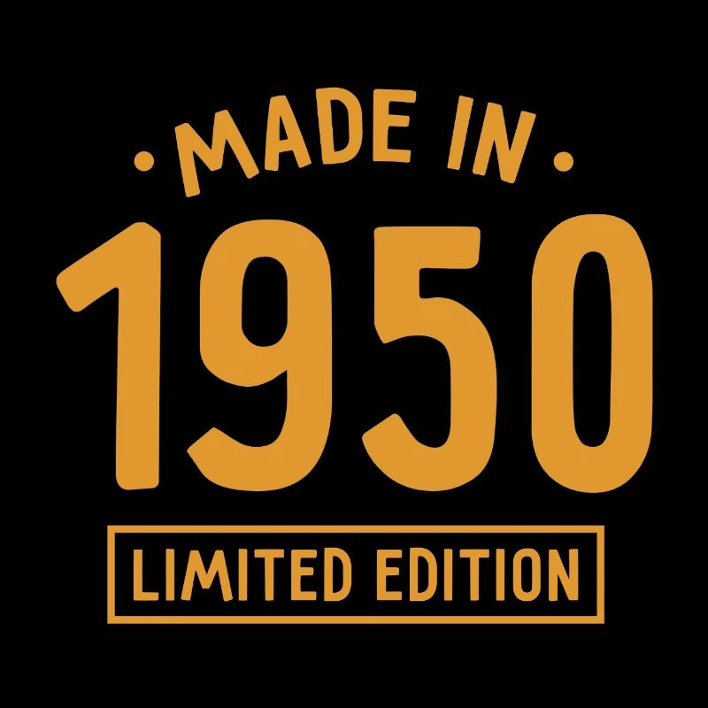 Fabriqué en 1950 - Edition limitée - Année de naissance
