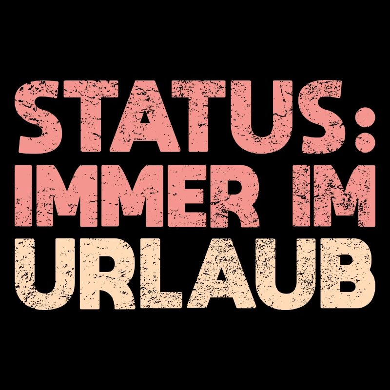 Status: Immer Im Urlaub