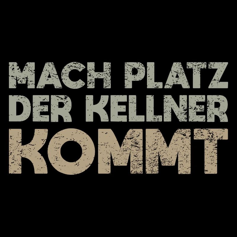 Mach Platz, Der Kellner Kommt