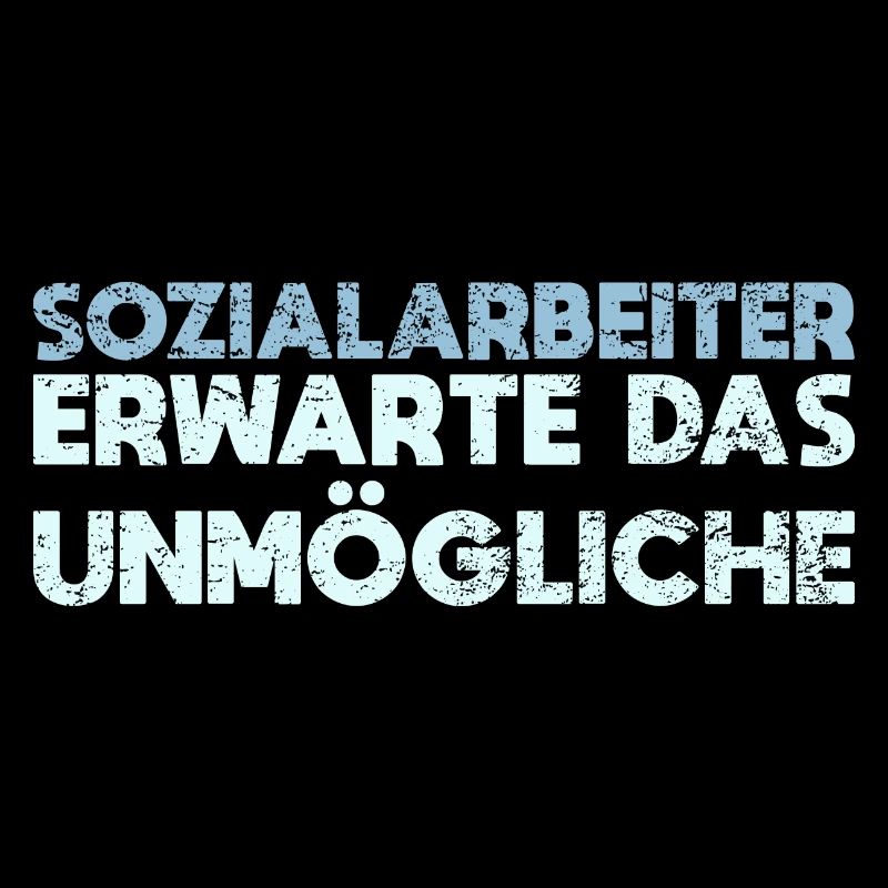 Sozialarbeiter - Erwarte Das Unmögliche