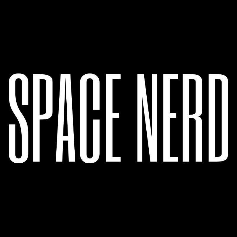 Space Nerd / Space Explorer / Science Design