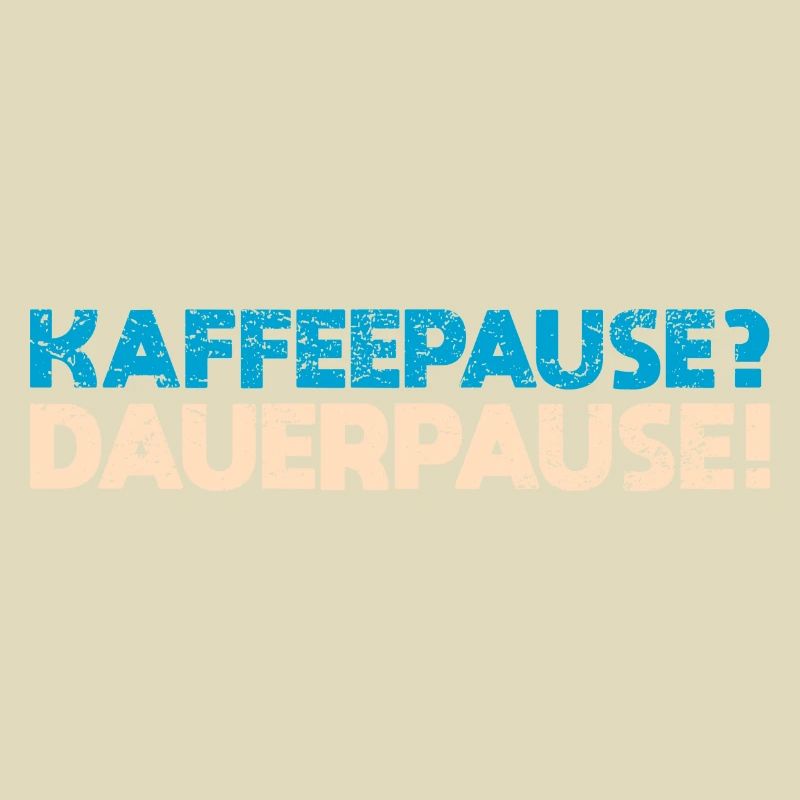 Kaffeepause? Dauerpause!