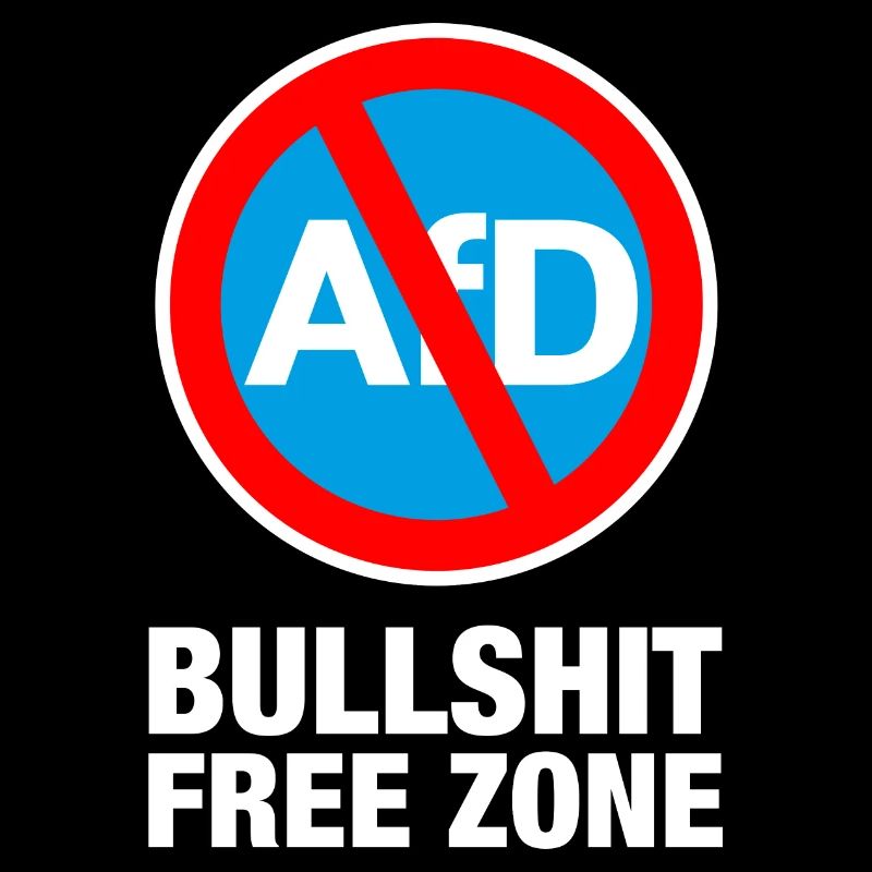AFD BULLSHIT FREE ZONE