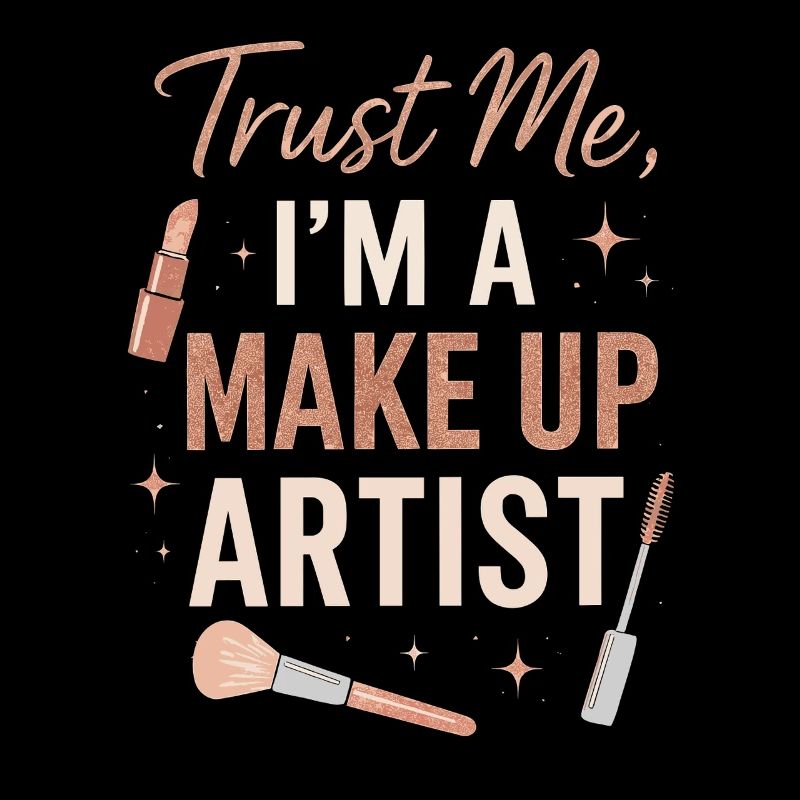Vertrauen Sie mir, ich bin ein Make-up-Künstler