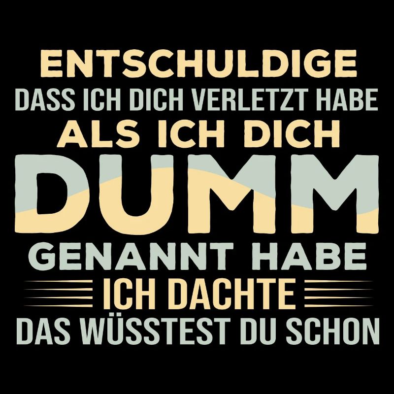 Wusstest Du? - Spruch Statement Fun Sarkasmus