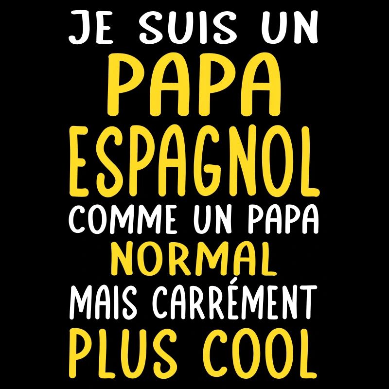 Papa Espagnol comme un papa normal plus cool