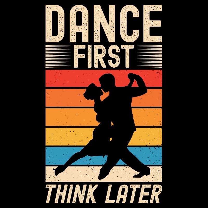 Dance First Think Later Ballroom Couple Dance Dance