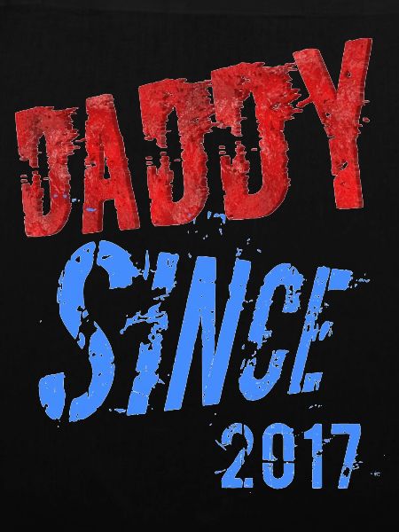 DADY SINCE