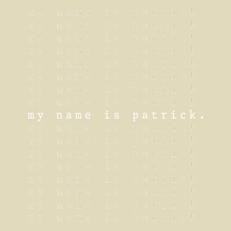 Mein Name ist Patrick