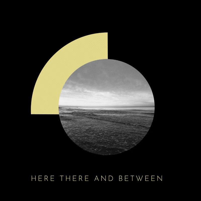 Here there and between - Ocean
