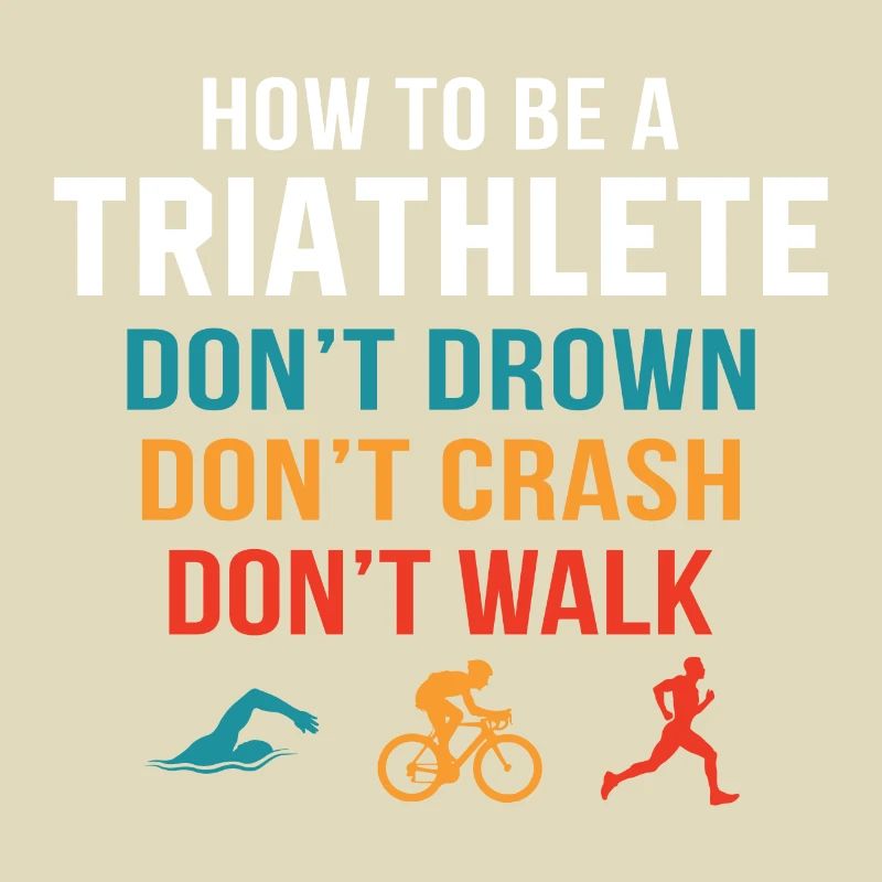 How to be a triathlete