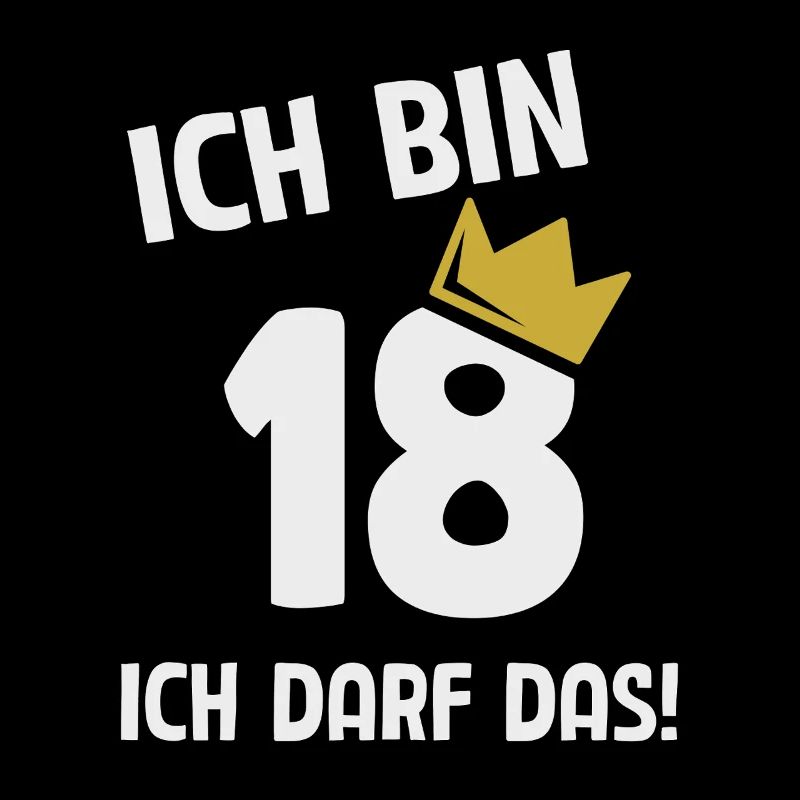 18. Geburtstag ich bin 18 Jahre ich darf das