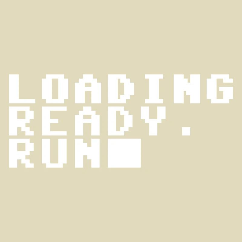 LOADING READY RUN