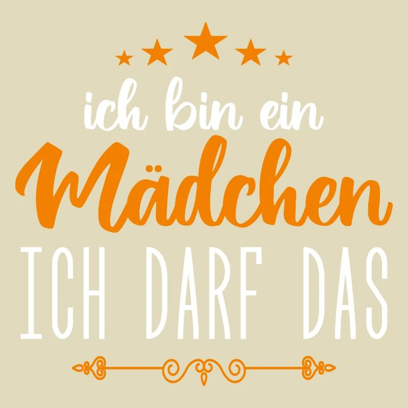 Baby Mädchen Ich darf das, ich bin ein Mädchen