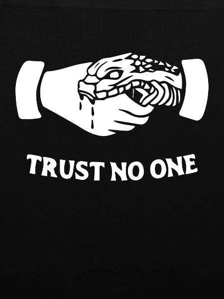 Trust No One
