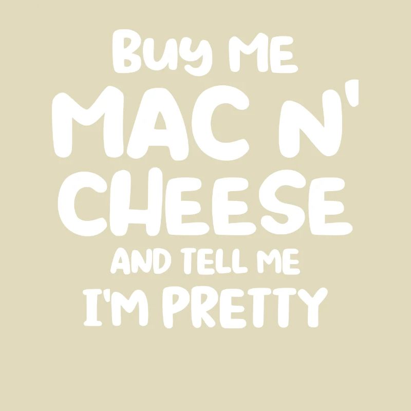 Mac N Cheese Gift Quote Mac N Cheese