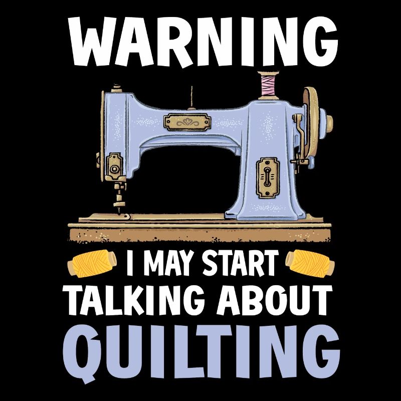 Quilting Gift Sewing Knitting Quilter