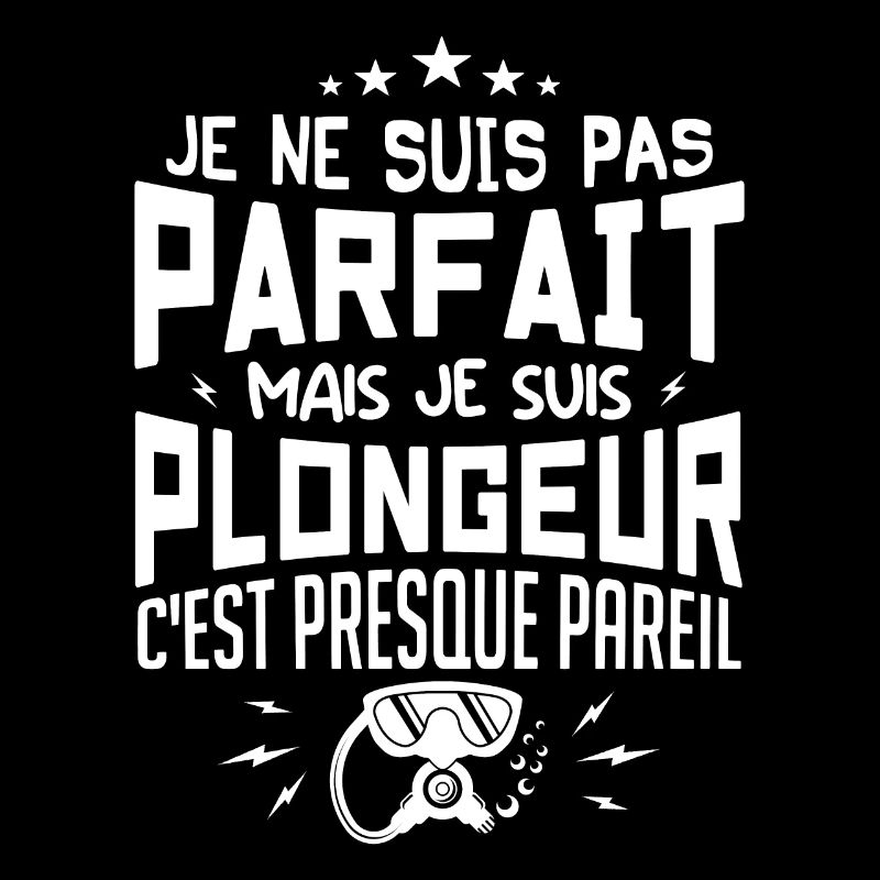 Je Suis Plongeur - Plongeur Plongée Sous-marine
