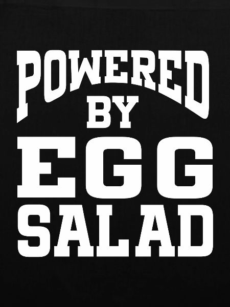 Powered By Egg Salad