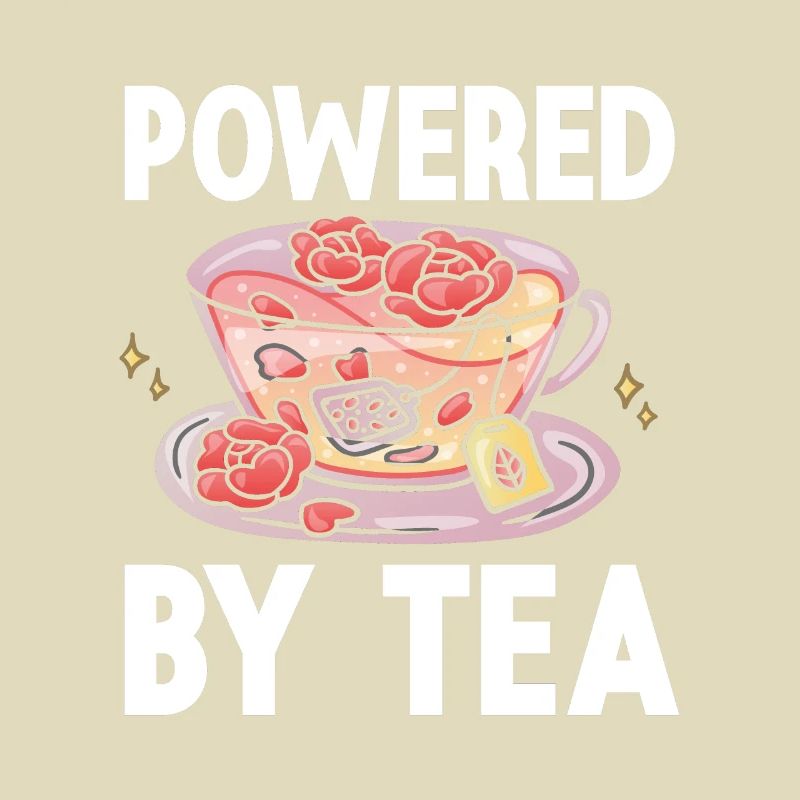 Tea Lover Tea Drinker Quotes Powered By Tea