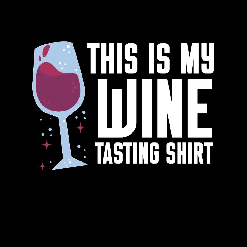 Wine Tasting Funny Wine Lover