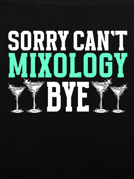 Mixologist Barkeepker Bartender Mixology