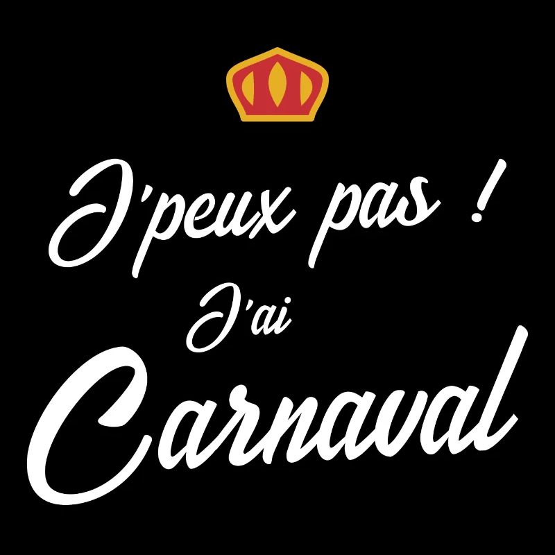 Je peux pas j'ai carnaval