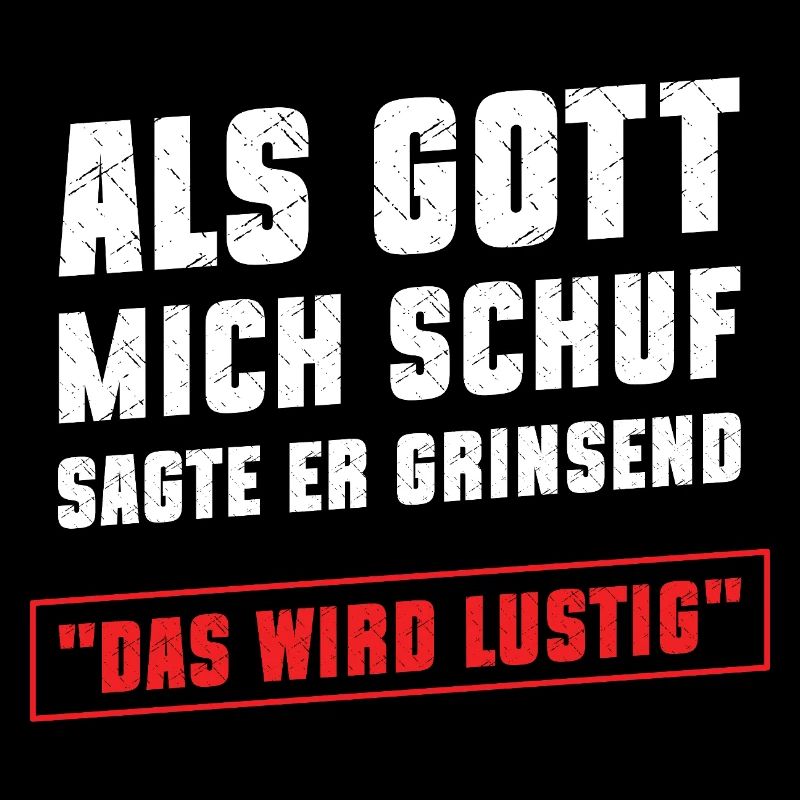 Als Gott mich schuf