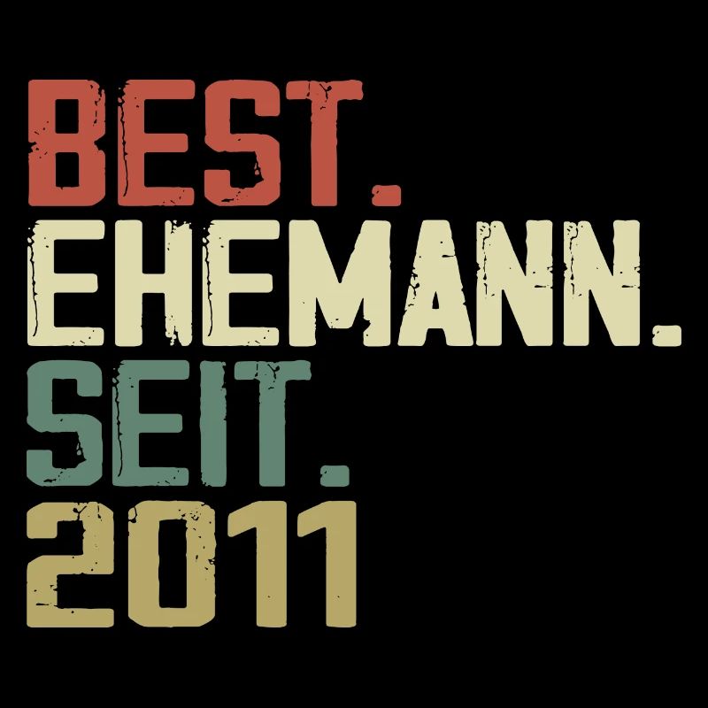 Best Ehemann Seit 2011 Geburtstagsgeschenk 2011