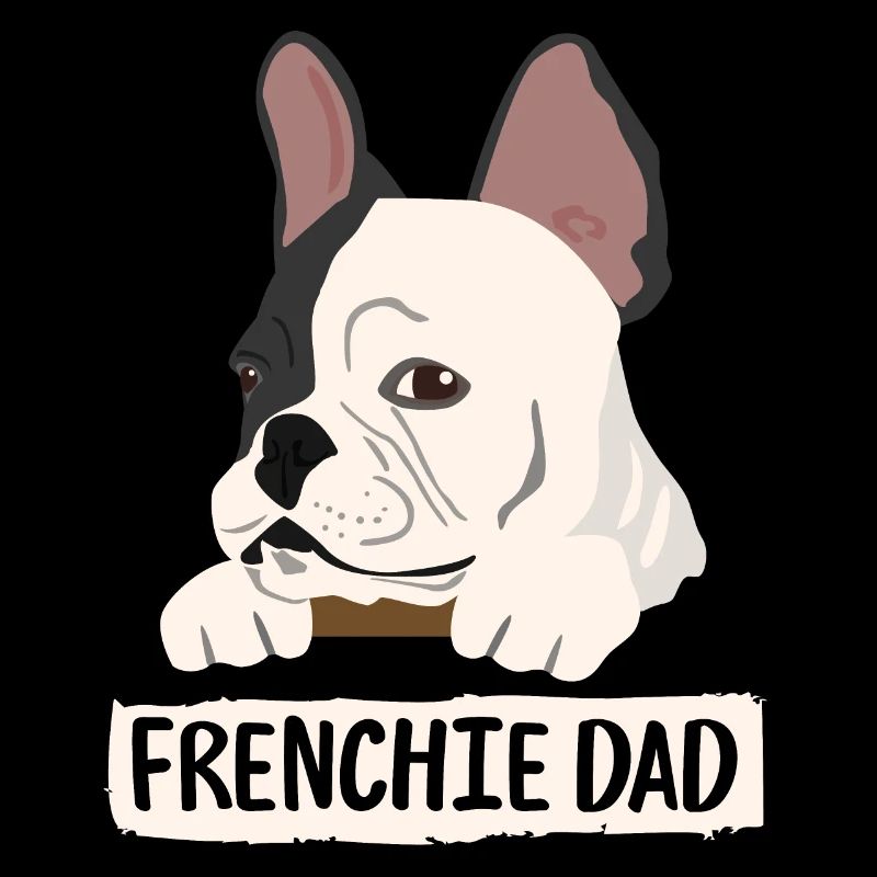 Bouledogue Français Frenchie Dad Dane Great Gift