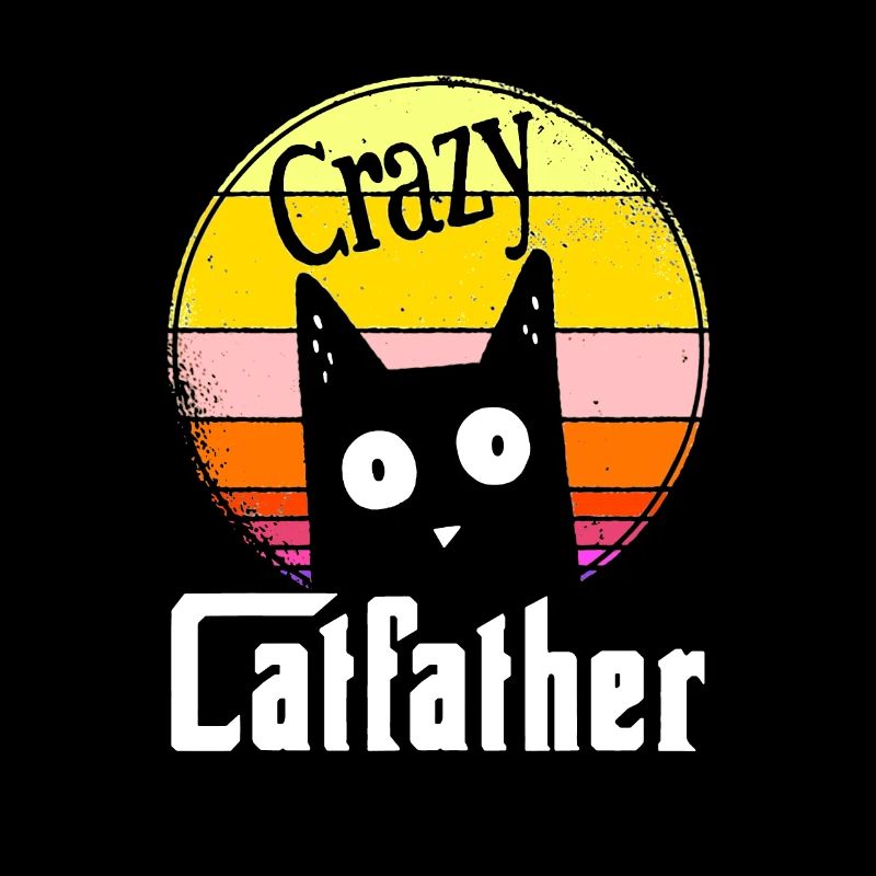 CRAZY CATFATHER - Cat daddy - Cat daddy