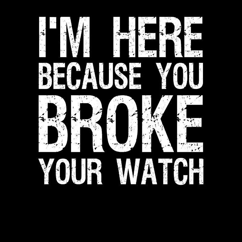 Watchmaker Saying Precision Mechanic Jewelry Workshop