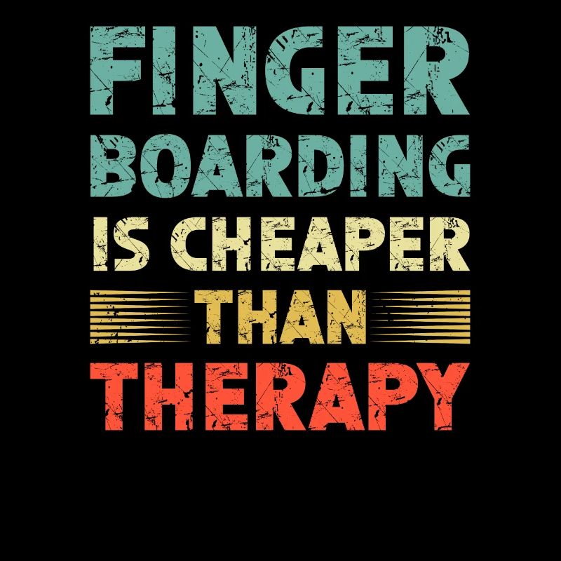Fingerboard Saying Fingerboarding