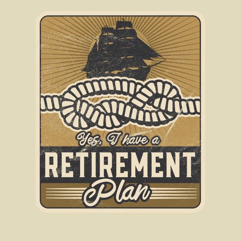 Sailing Retirement Plan Retired Sailor Sailboat