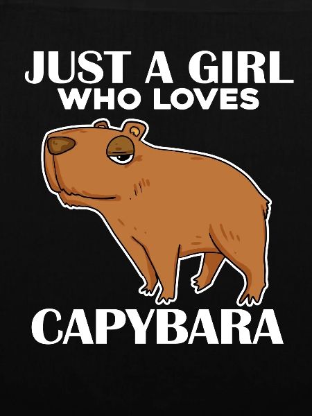 Capybara Mädchen Spruch