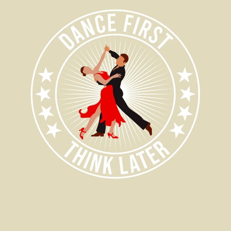 Dance First Think Later Ballroom Couple Dance Dance