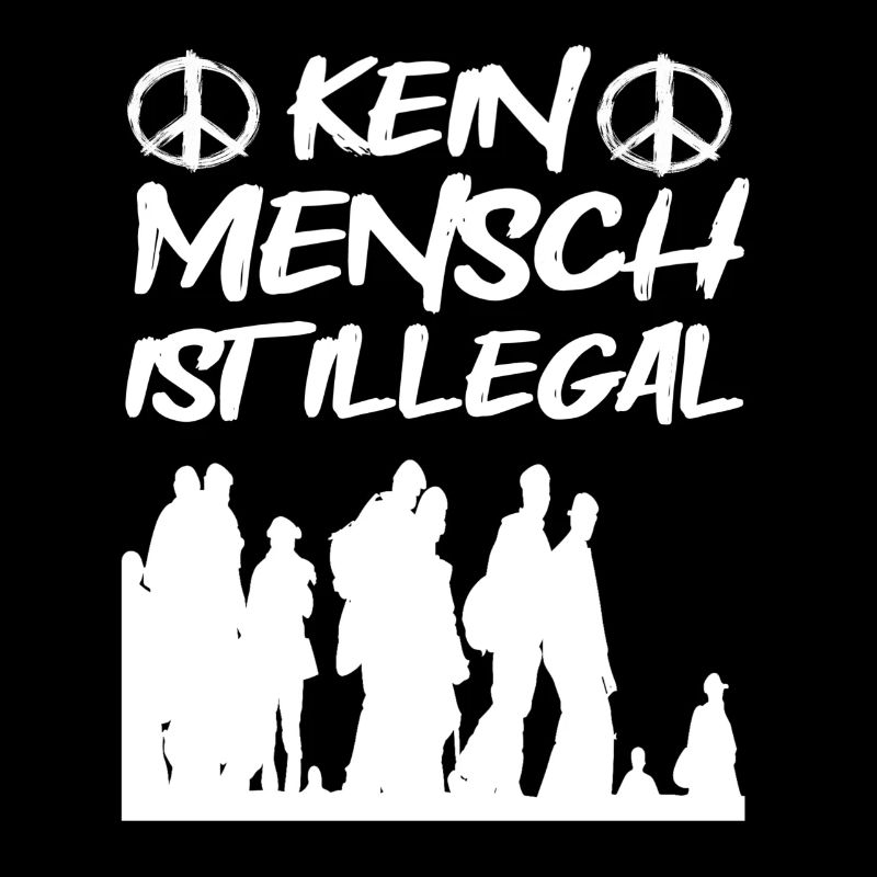 Kein Mensch ist Illegal!