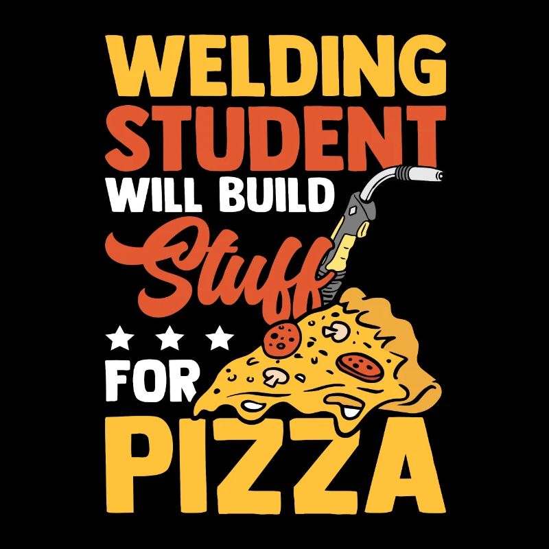 Welding Student Build For Pizza Geschenk