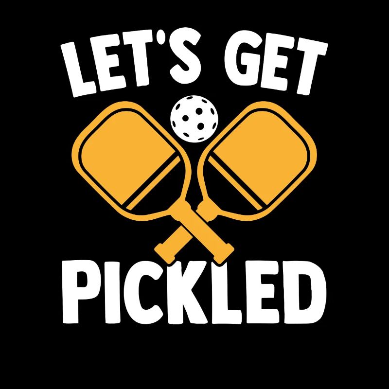Let's Get Pickled Pickleball & Paddleball Player