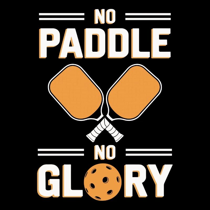Lustiger Pickleball Spurch No Paddle No Glory