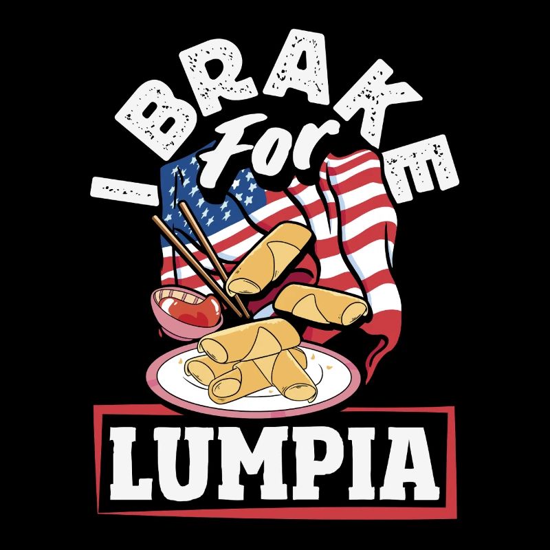 I Brake For Lumpia USA Flag Spring Rolls