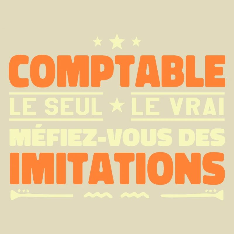 Comptable le seul. Comptable le vrai. Comptable