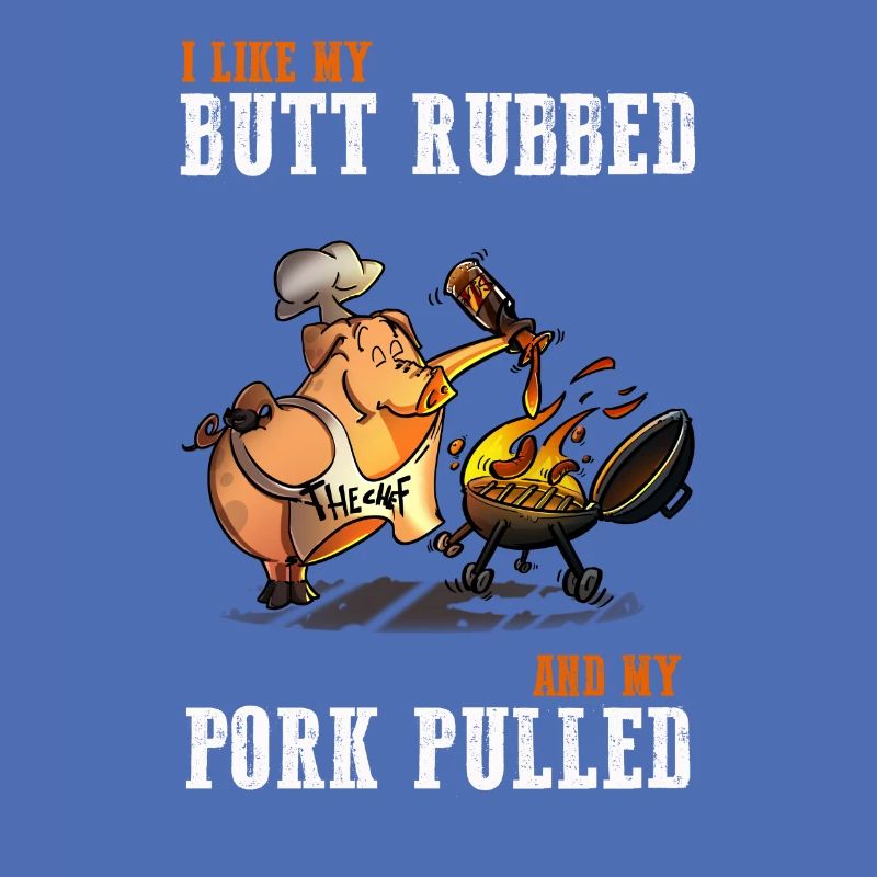Butt rubbed Pork Pulled BBQ Grill Master Gift