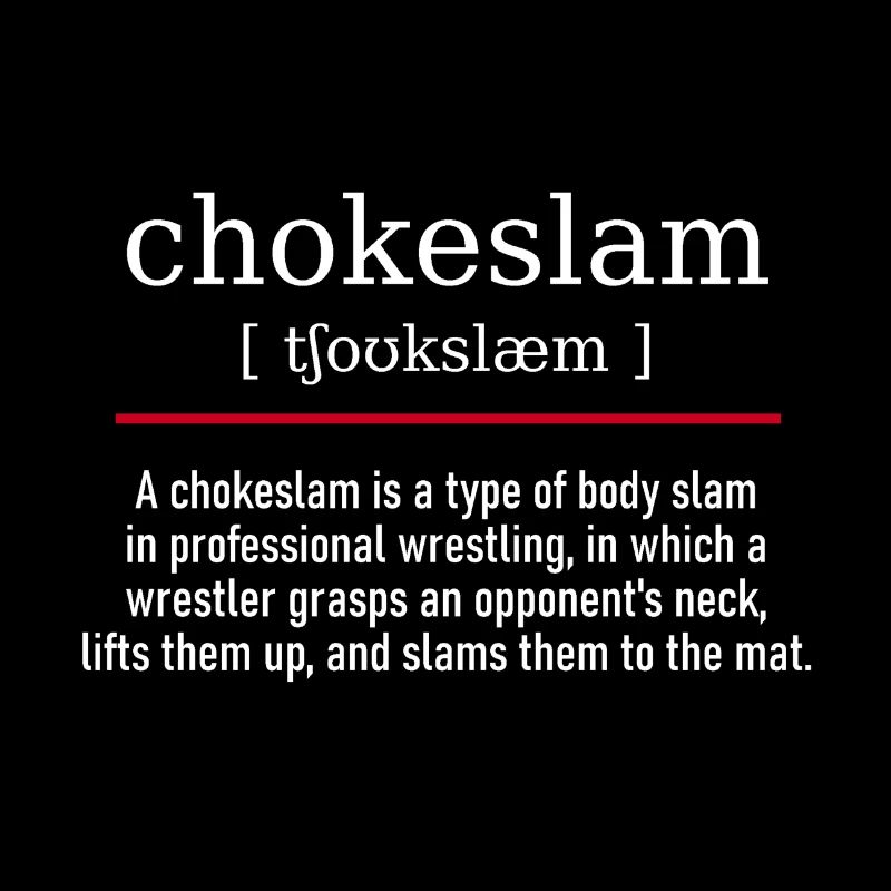 chokeslam - spelling and description