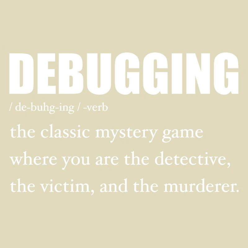Programmierer Debugging Definition Lustig IT-Entwickler