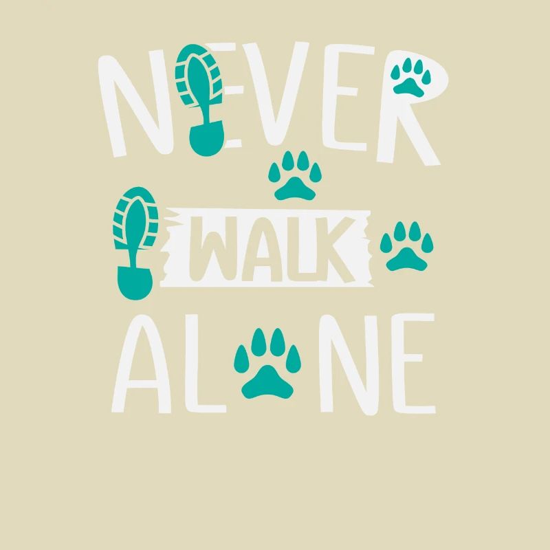 Pet Lover Never Walk Alone Gift